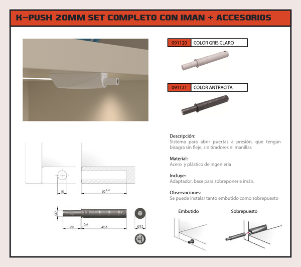 K-PUSH 20 MM SET COMPLETO CON IMAN + ACCESORIOS COLOR GRIS